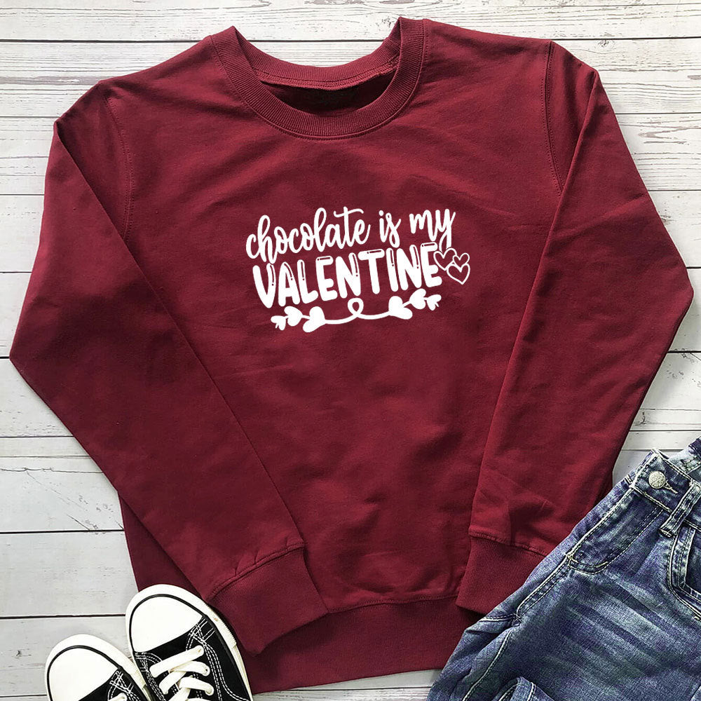 Chocolate Is My Valentine Printed Hoodie
